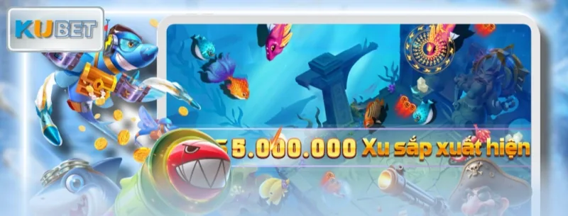 Sảnh bắn cá trong hệ sinh thái sản phẩm được giới thiệu tại Kubet
